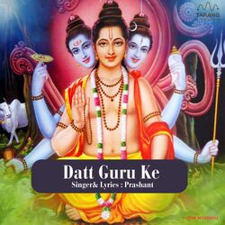 Datt Guru Ke-NlkIaDEAUEk