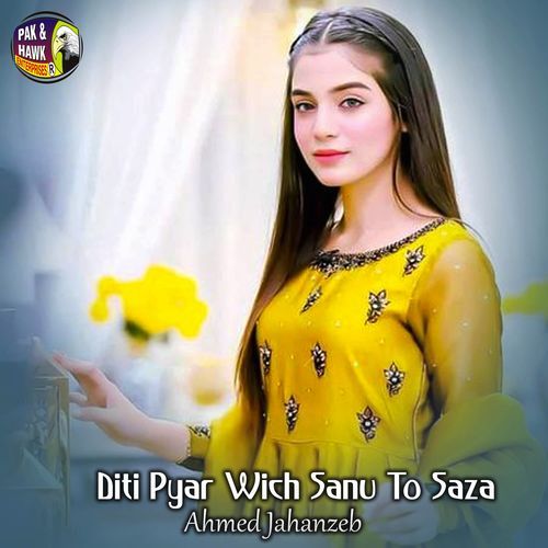 Diti Pyar Wich Sanu To Saza