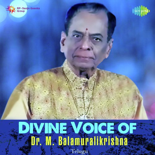 Divine Voice Of Dr. M. Balamuralikrishna - Telugu