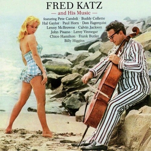 Fred Katz And His Music (Remastered)