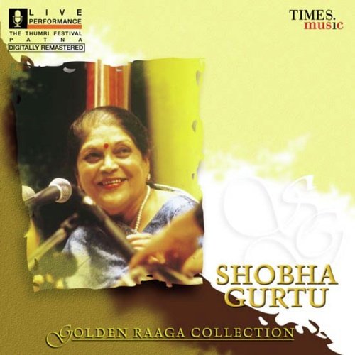 Golden Raaga Collection I - Shobha Gurtu