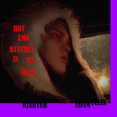 HOT EMO B1TCHE5 IN MY AR3A!!!! cover art