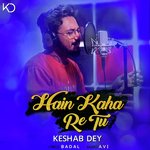 Hain Kaha Re Tu