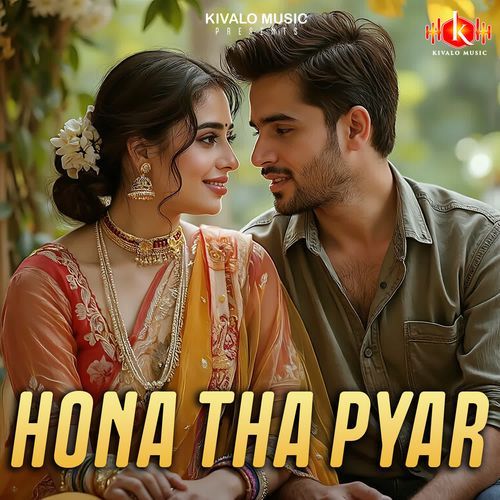 Hona Tha Pyar