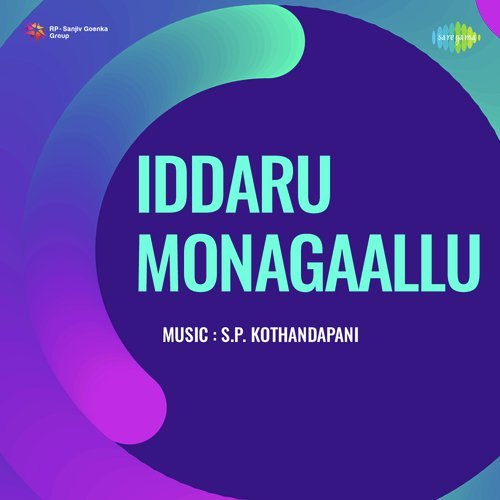 Iddaru Monagaallu