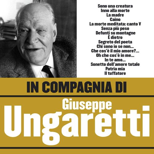 In compagnia di Giuseppe Ungaretti_poster_image