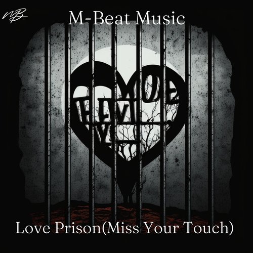 Love Prison (Miss Your Touch) cover art