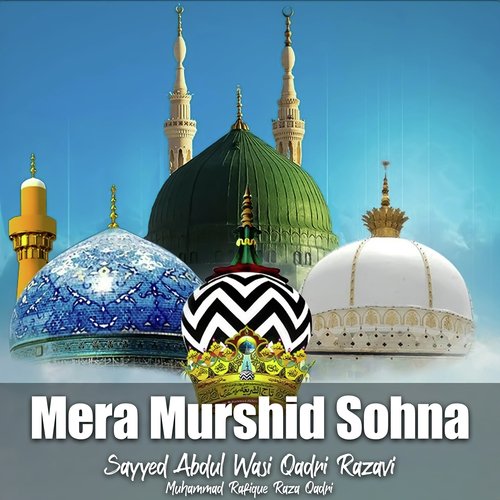 Mera Murshid Sohna