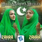 Milli Naghma Medley