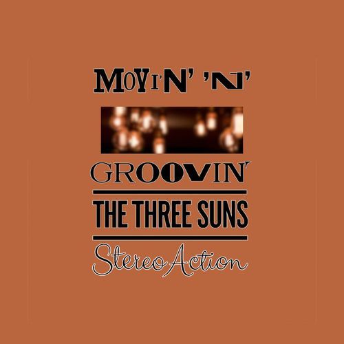 Movin' 'N' Groovin'