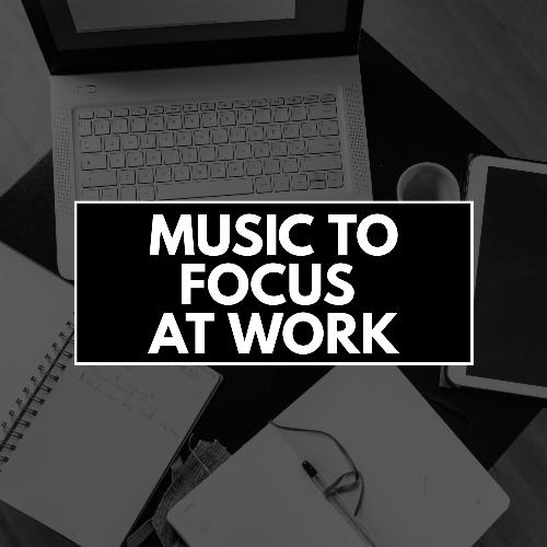 Music To Focus At Work_poster_image