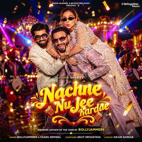 Nachne Nu Jee Kardae