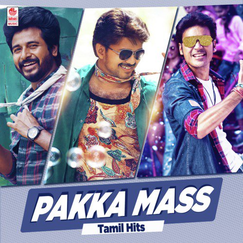 Pakka Mass - Tamil Hits