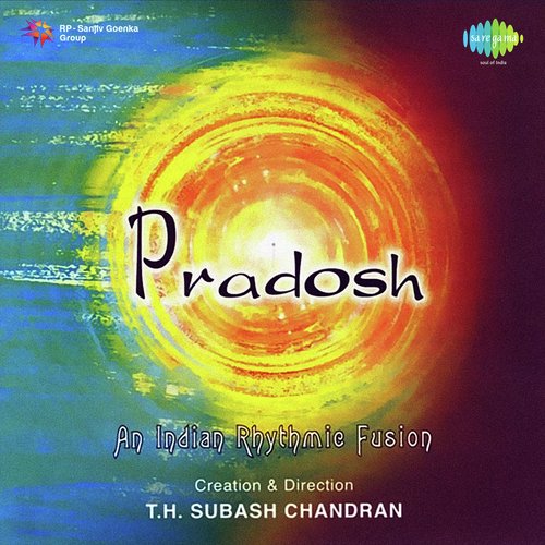 Pradosh - An Indian Rhythmic Fusion