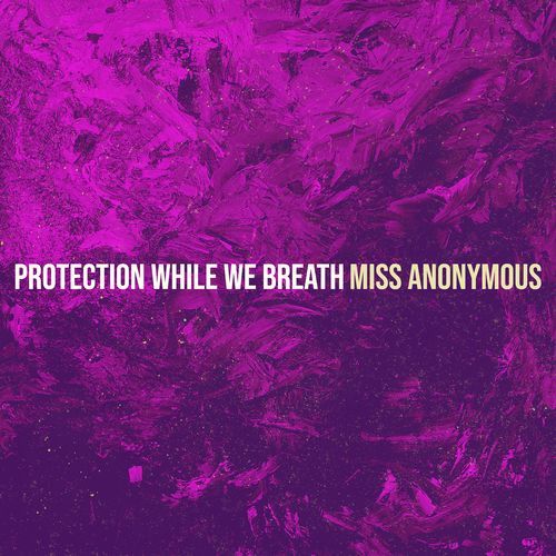 Protection While We Breath