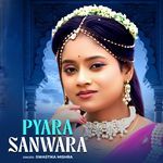 Pyara Sanwara