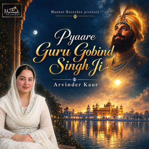 Pyare Guru Gobind Singh Ji