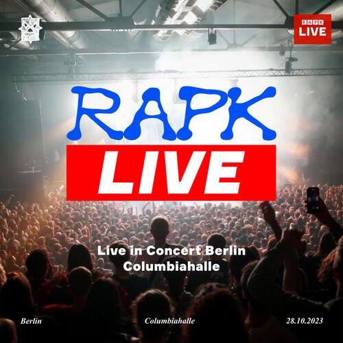 RAPK - Live in Concert Berlin Columbiahalle_poster_image