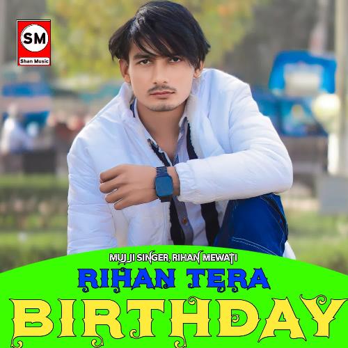 Rihan Tera Birthday