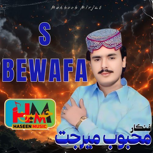 S Bewafa