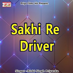 SAKHI RE DRIVER-Ry4nBhZVdEk