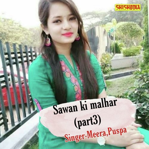 Sawan Ki Malhar Part 3