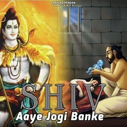 Shiv Aaye Jogi Banke-EQMkQ0dceUY