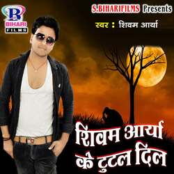 Shivam Arya Ke Tutal Dil-M1kfXxNqaAI