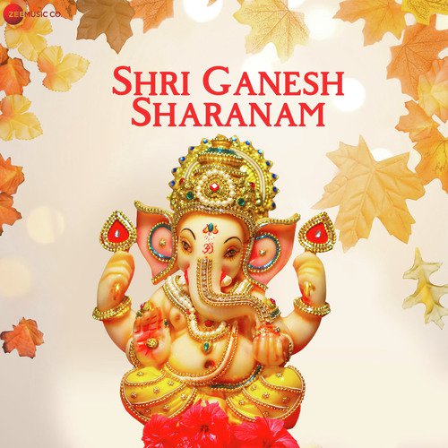 Shri Ganesh Sharanam - Zee Music Devotional