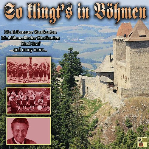 So klingt’s in Böhmen