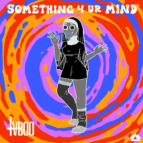 Something 4 Ur Mind EP_poster_image