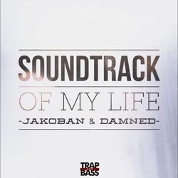 Soundtrack of My Life (feat. Damned)-Fi0dfyxFVGo