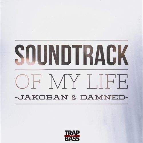 Soundtrack of My Life (feat. Damned)