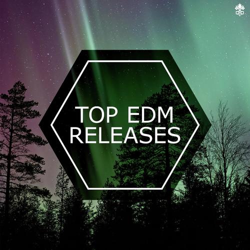 Top EDM Releases