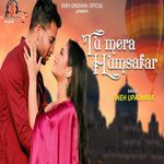 Tu Mera Humsafar