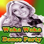 Waka Waka Dance Party