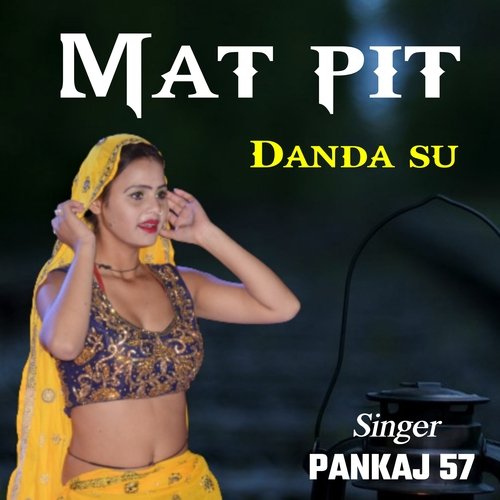 mat pit danda su