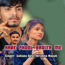 Aabe Phool Bagiya Me