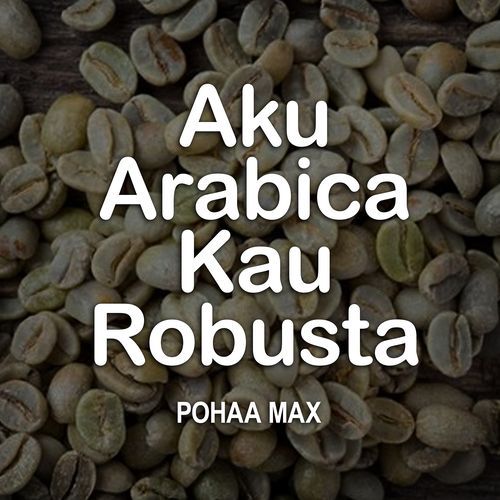 Aku Arabica Kau Robusta cover art