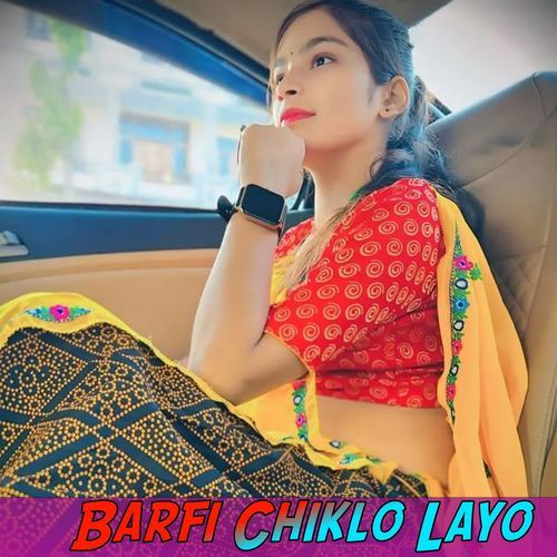 Barfi Chiklo Layo