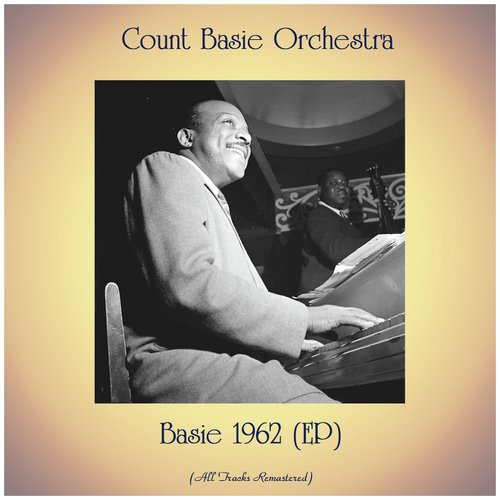 Basie 1962 (EP) (All Tracks Remastered)_poster_image