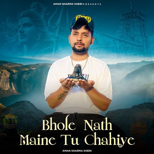 Bhole Nath Manne Tu Chahiye