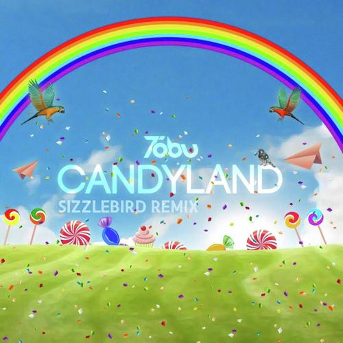 Candyland (Sizzle Bird Remix)_poster_image