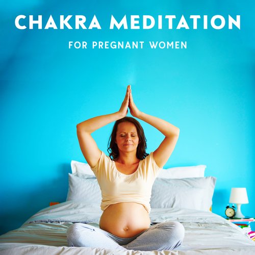 Chakra Meditation for Pregnant Women_poster_image