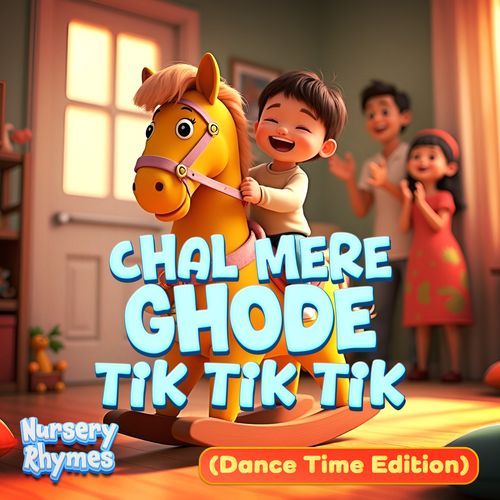 Chal Mere Ghode Tik Tik Tik (Dance Time Edition)