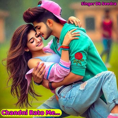 Chandni Rato Me