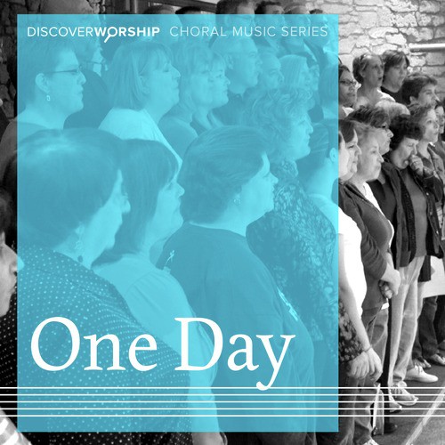 Choral Music Series: One Day