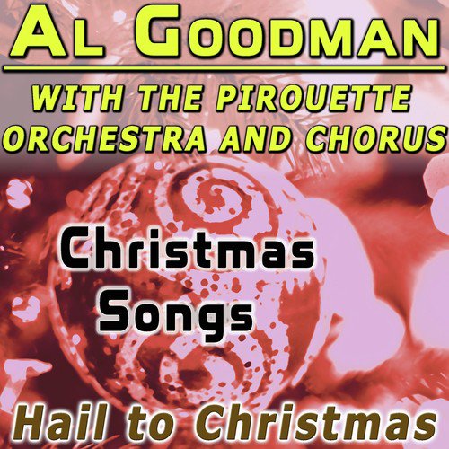 Christmas Songs: Hail to Christmas
