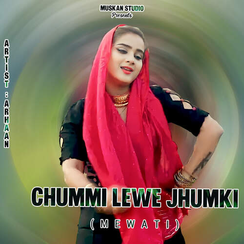 Chummi Lewe Jhumki Mewati