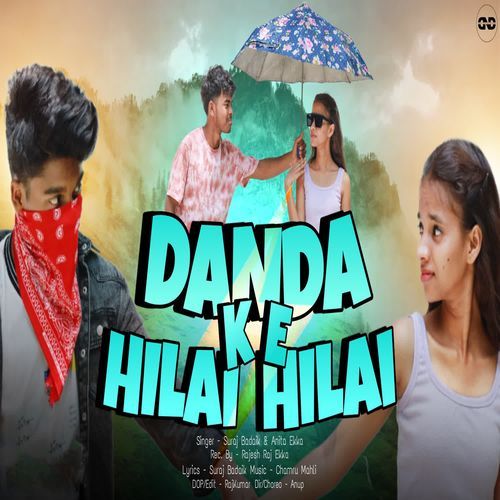 Danda Ke Hilai Hilai